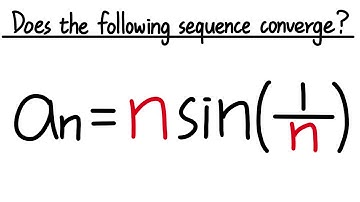 Does the sequence n*sin(1/n) converge? Calculus 2 tutorial