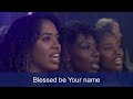 Matt Redman   Blessed Be Your Name with lyrics Live at Thy Kingdom Come Trafalgar Square