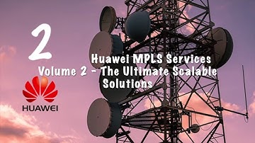 Course Promo - Huawei MPLS Services Vol 2
