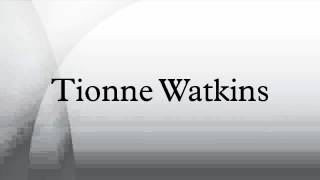 Tionne Watkins
