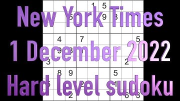 Sudoku solution – New York Times sudoku 1 December 2022 Hard level