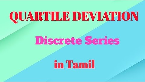 Quartile Deviation Discrete Series in Tamil