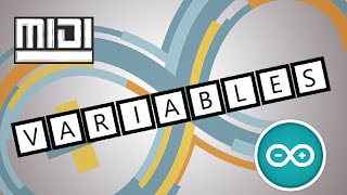 💻 🎹 Arduino : Variables (Curso MIDI)