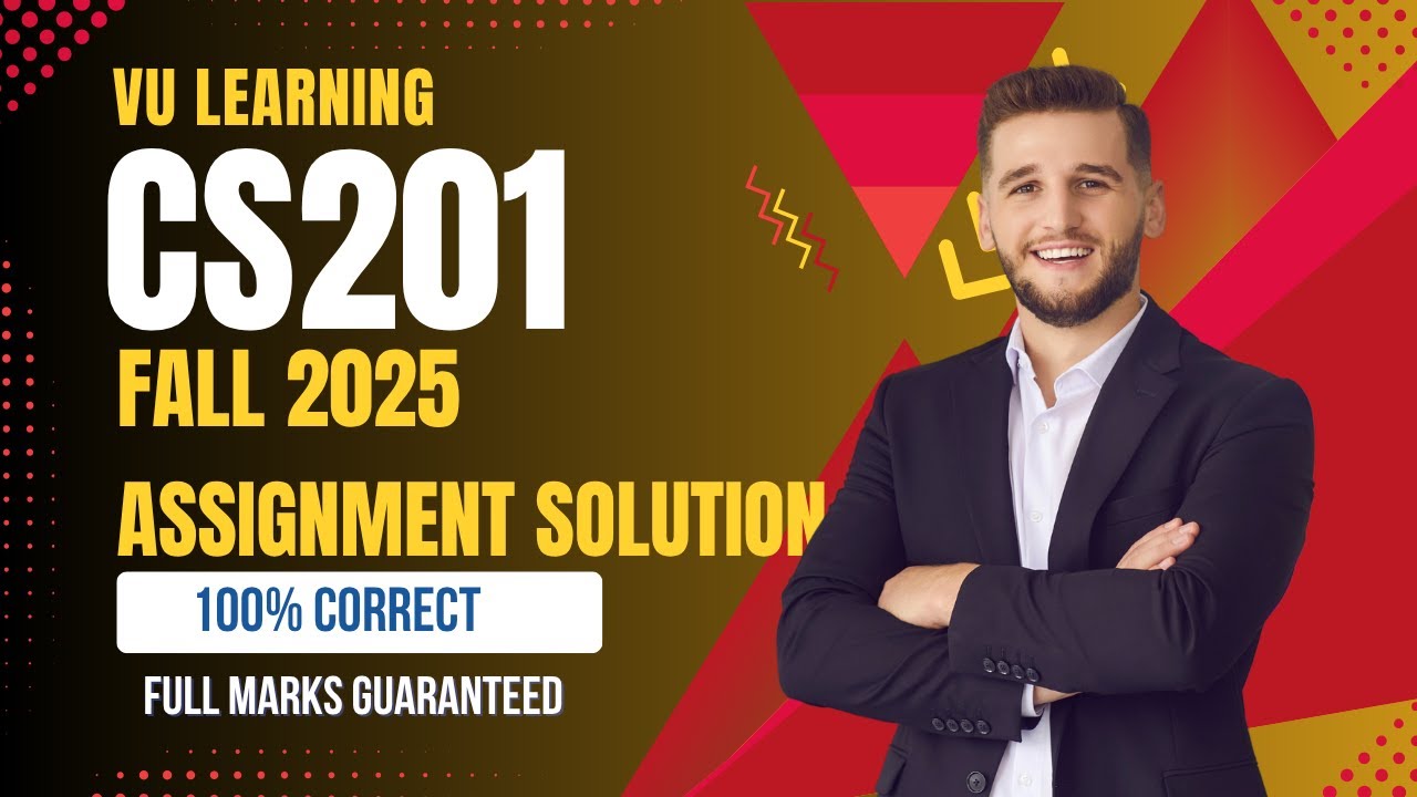 Cs201 CS201 Assignment 1 Solution | Fall 2025 | VU CS201 Assignment 1 ...