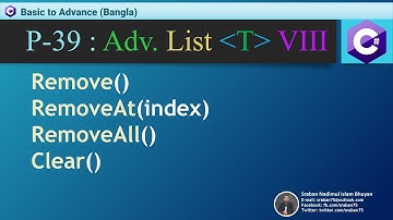 Part-39. C# B-A Tutorial (Bangla). Adv. List (Remove, RemoveAt, RemoveAll, Clear)