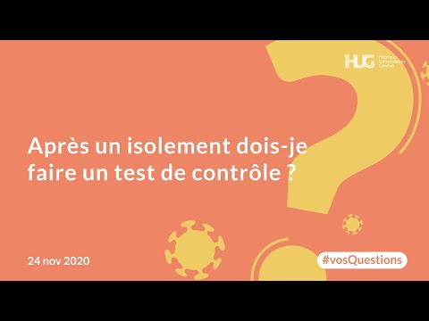 Vidéo: Dois-je me faire tester pendant la période d'incubation ?