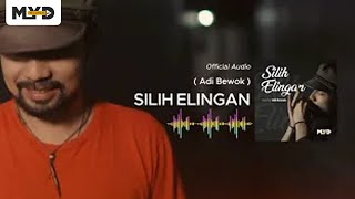 Download Lagu ADI BEWOK - Silih Elingan ( Official Audio ) MP3
