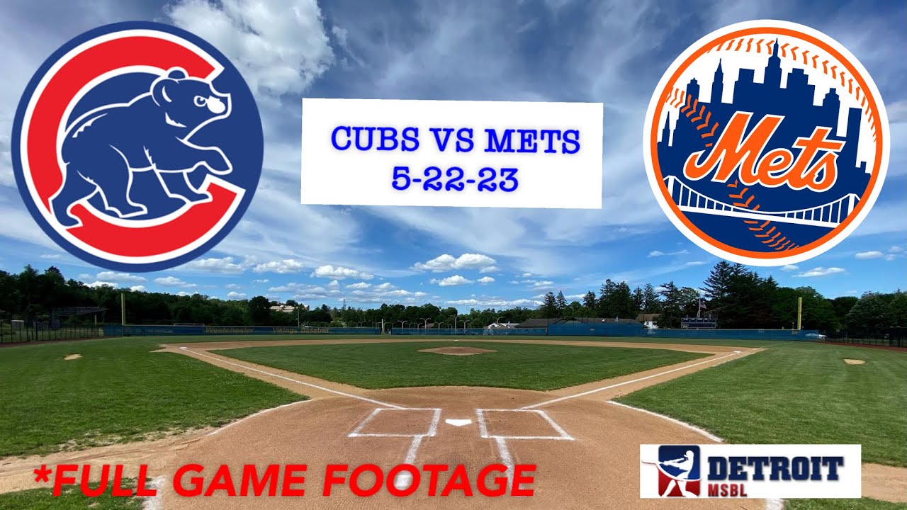 CUBS VS METS DETROIT MSBL FULL GAME YouTube