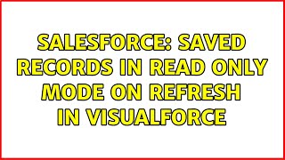 Salesforce: Saved Records in Read Only Mode on Refresh in VIsualforce