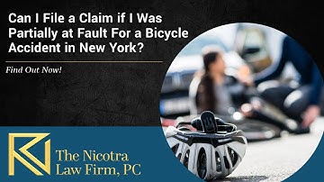 Can I File a Claim if I Was Partially at Fault For a Bicycle Accident in New York? | Find Out Now!