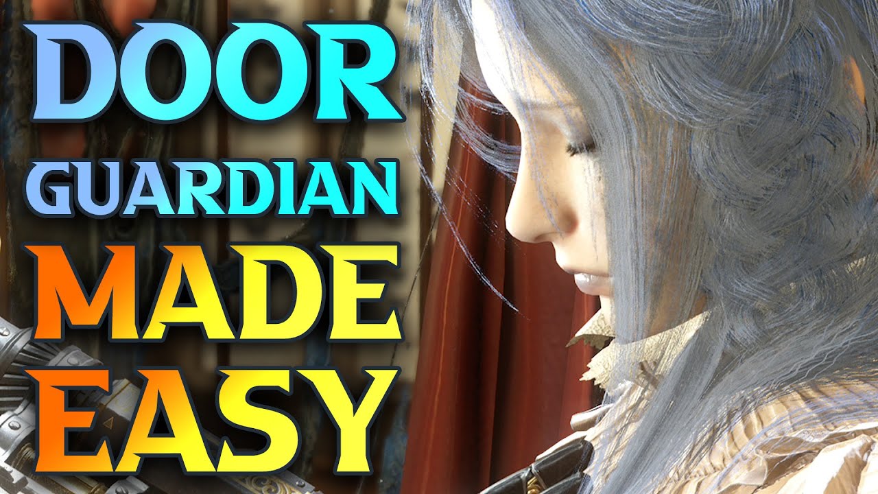 Lies Of P Door Guardian Made Easy How To Be Door Guardian In Lies Of
