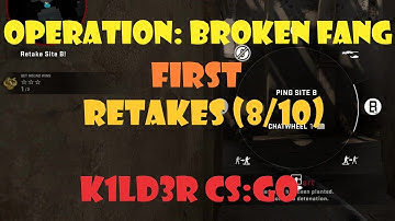 Retakes (first - 8/10) - Operation Broken Fang CS:GO NEW UPDATE
