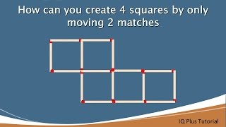 IQ Plus Tutorial - How can you create 4 squares by only moving 2 matches screenshot 4