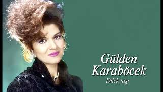 Gülden Karaböcek ~ Dilek Taşı