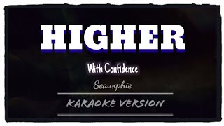 With Confidence - Higher (Karaoke Version)