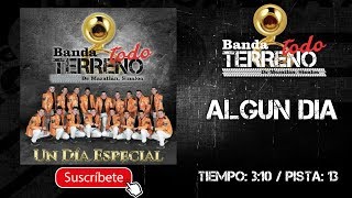 BANDA TODO TERRENO | ALGÚN DÍA || @MusicFM_Letras ||