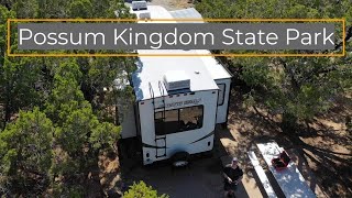 Possum Kingdom State Park | Texas State Parks | Best RV Destination in Texas!!