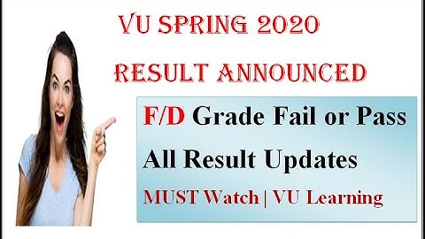 VU Result Spring 2020 Update || Virtual University Result 2020 Announced || VU Learning