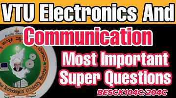 VTU Intro To Electronics And Communication Engg Most Important Questions | BESCK104C | BESCK204C