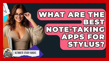 What Are The Best Note-taking Apps For Stylus? - Ultimate Study Hacks