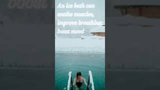 Lifestyle, Ice Bath