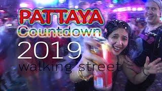 PATTAYA Countdown 2019 : walking street