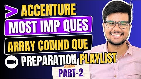 Crack Accenture : Must-Know Array Coding Solutions (Part 2)