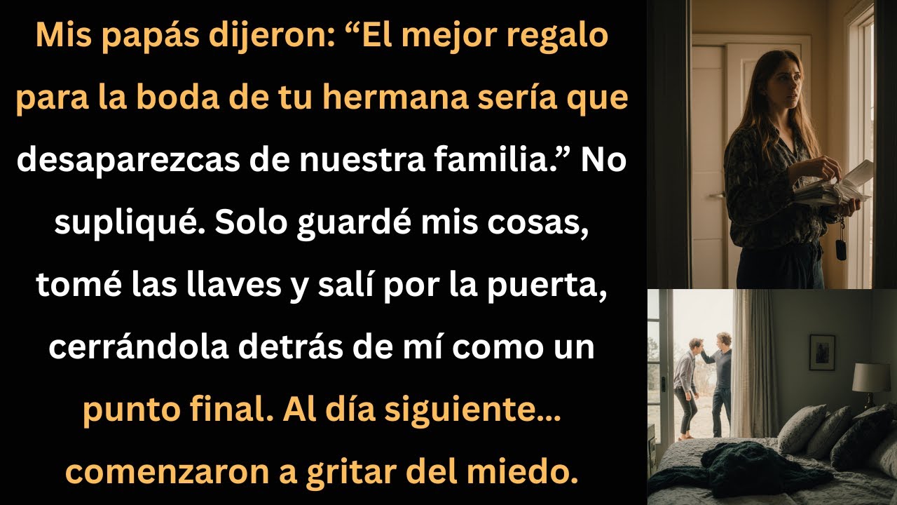 El día que me fui de mi familia… y al amanecer, ellos gritaron de miedo.