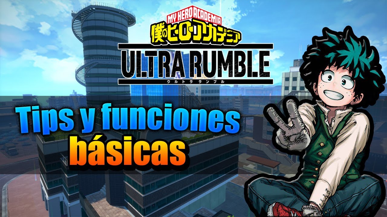 MY HERO ACADEMIA ULTRA RUMBLE // ¿COMO SE JUEGA?, TIPS, BANNERS Y MÁS ...