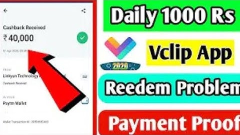 vuclip app payment proof vclip apk unlimited vclip app unlimited earn trick vclip app unlimited 2021