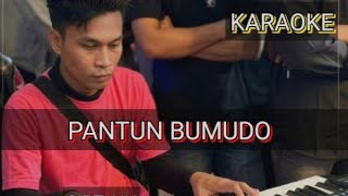 KARAOKE PANTUN BUMUDO CIPT:NN ARR: Nanda Saputra