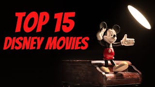 Top 15 Disney Movies