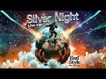 Silver Night Live VIP Bad Style Tender May Official Release 