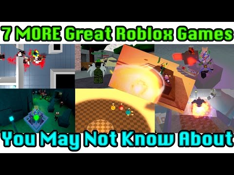 7 More Great Roblox Games You May Not Know About Youtube - great roblox games you dont know about