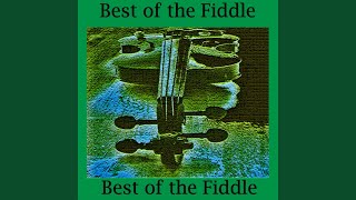 Video thumbnail of "Best of the Fiddle - Wabash Cannonball"