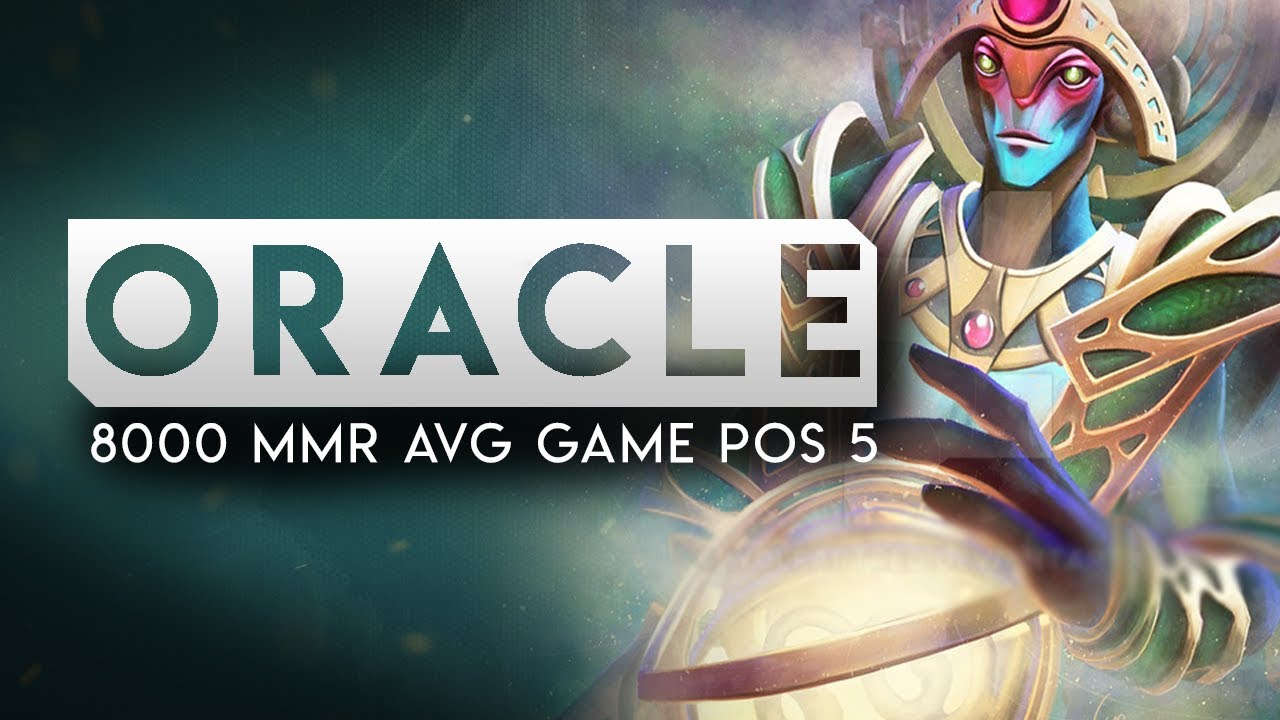 Dota 2 8000 Mmr Average Game Playing Position 5 Oracle