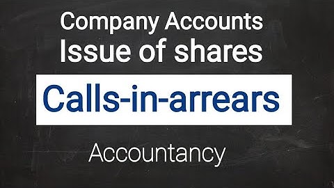 Issue of shares [ calls in arrears], Company accounts || question solved