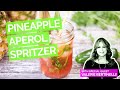 Spicy Pineapple Aperol Spritzer with Valerie Bertinelli