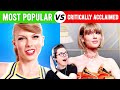 Singers' Most Popular vs Most Critically Acclaimed Songs