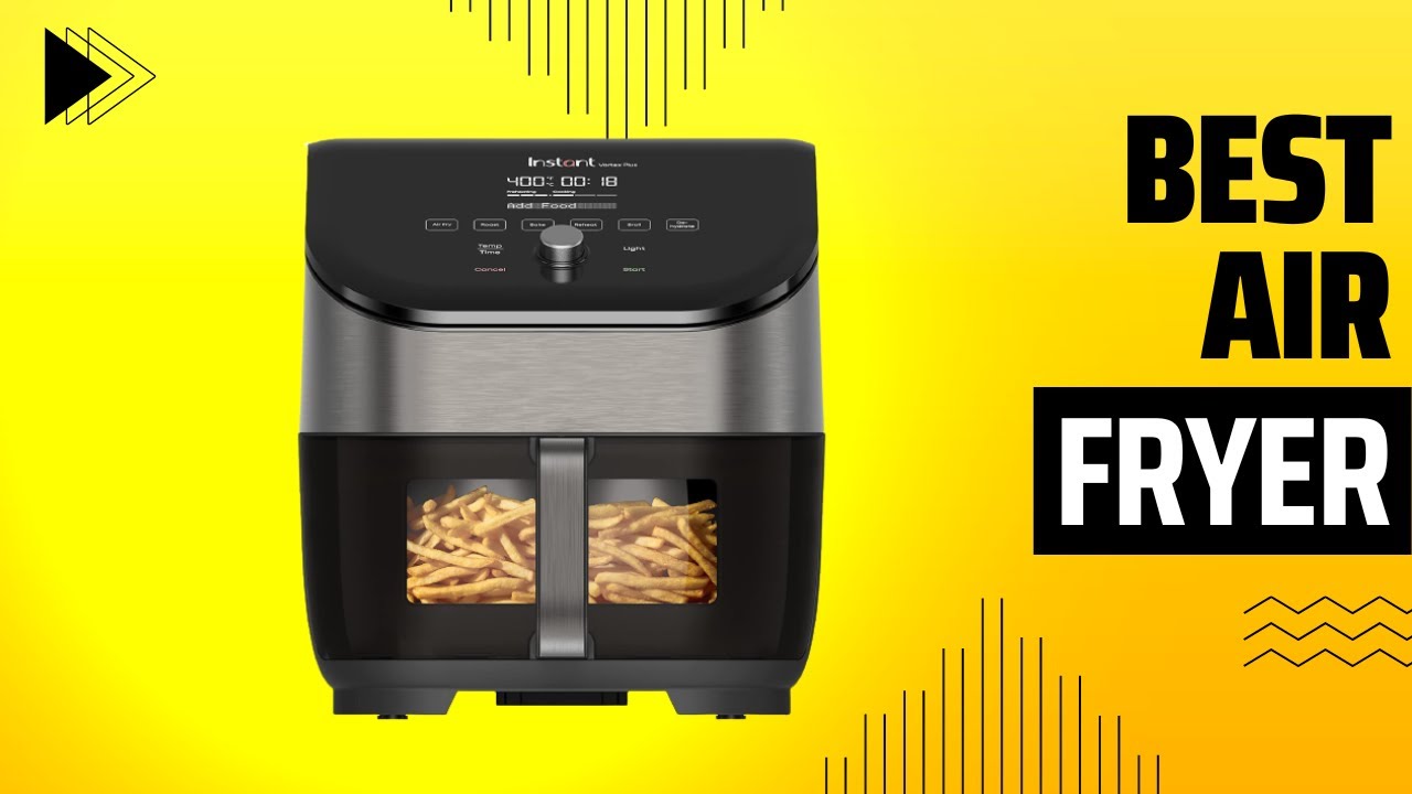 Instant Vortex Plus 6Quart Air Fryer Oven Reviews Best Gadgets