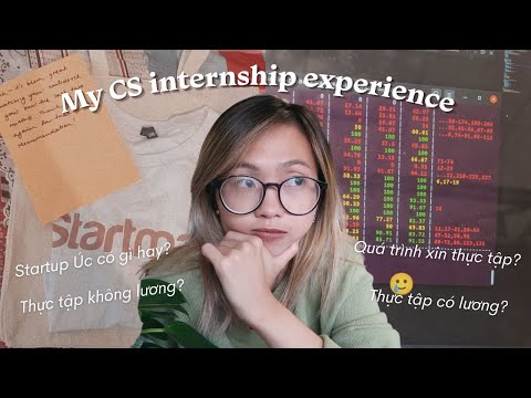 MY CS INTERNSHIP EXPERIENCE | Mình đi thực tập tại các startup Úc | có nên thực tập không lương?