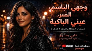 Güler Yüzüm, Ağlar Gözüm وجهي الباسم، وعيني تبكي (Arabesk Folk Fusion) Üzik