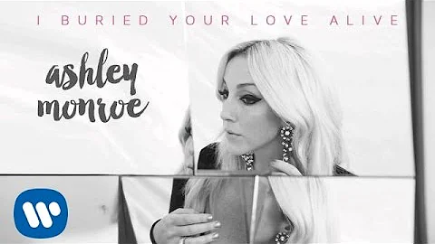 Ashley Monroe - I Buried Your Love Alive (Audio Video)
