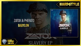 Zatox & Pherato - Babylon (Original Mix)