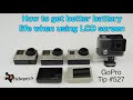 GoPro: How to get better battery life when using LCD screen - GoPro Tip #527