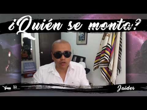 Concurso #QuienSeMonta - Jaider [ @YASmusicCo ]