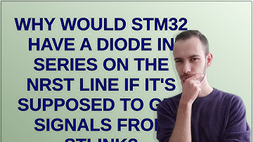Electronics: Why would STM32 have a diode in series on the NRST line if it