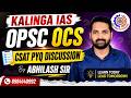 CSAT PYQ | OPSC OCS | PRELIMS FOCUSED | KALINGA IAS | BY ABHILAS SIR #opsc #ocs #oas
