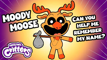 SMILING CRITTERS CHAPTER 4 Carboard Animation : "Moody Moose" Voiceline!!