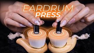 ASMR Pressing on Your Eardrums (No Talking)
